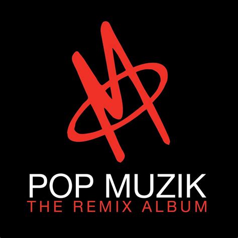 Pop Muzik .